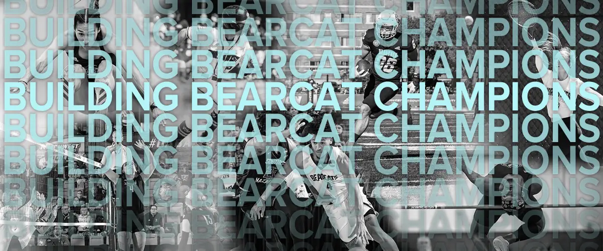 Building Bearcat Champions Building Bearcat Champions