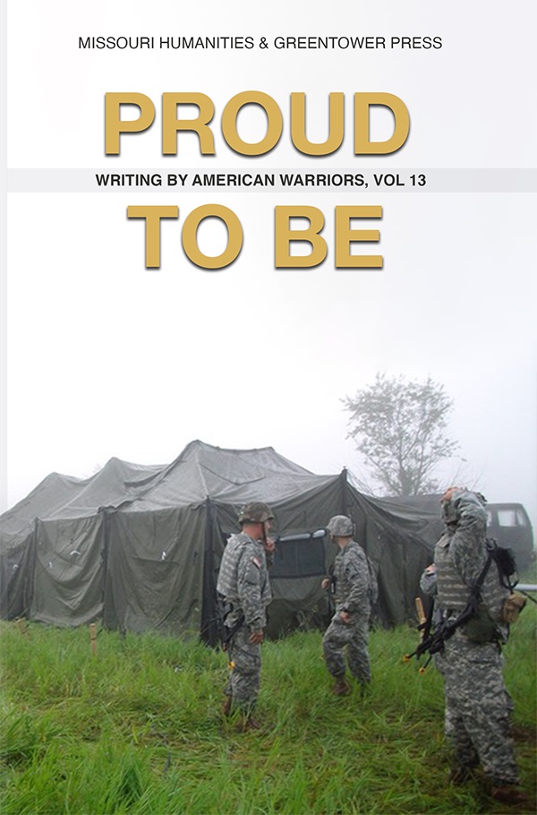 “Proud To Be: Writing by American Warriors” 